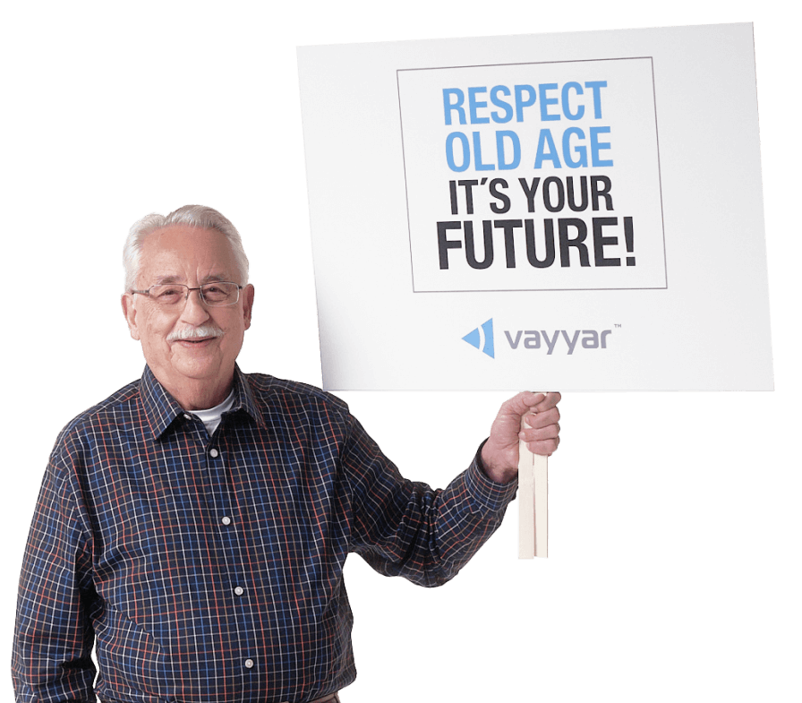 senior man holding sign that says "Respect old age, it's your future!" with Vayyar logo